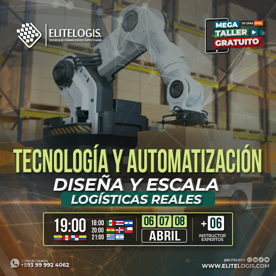 Mega Evento - Tecnología y Automatización: Diseña y escala Logísticas reales